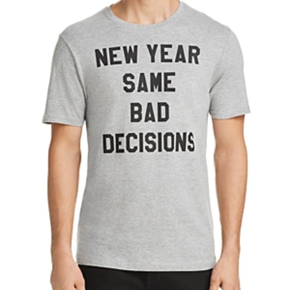Noize Tees New Year Bad Decisions Graphic T-Shirt - Picture 2 of 7